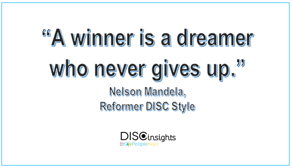 A winner is a dreamer who never gives up - Nelson Mandela