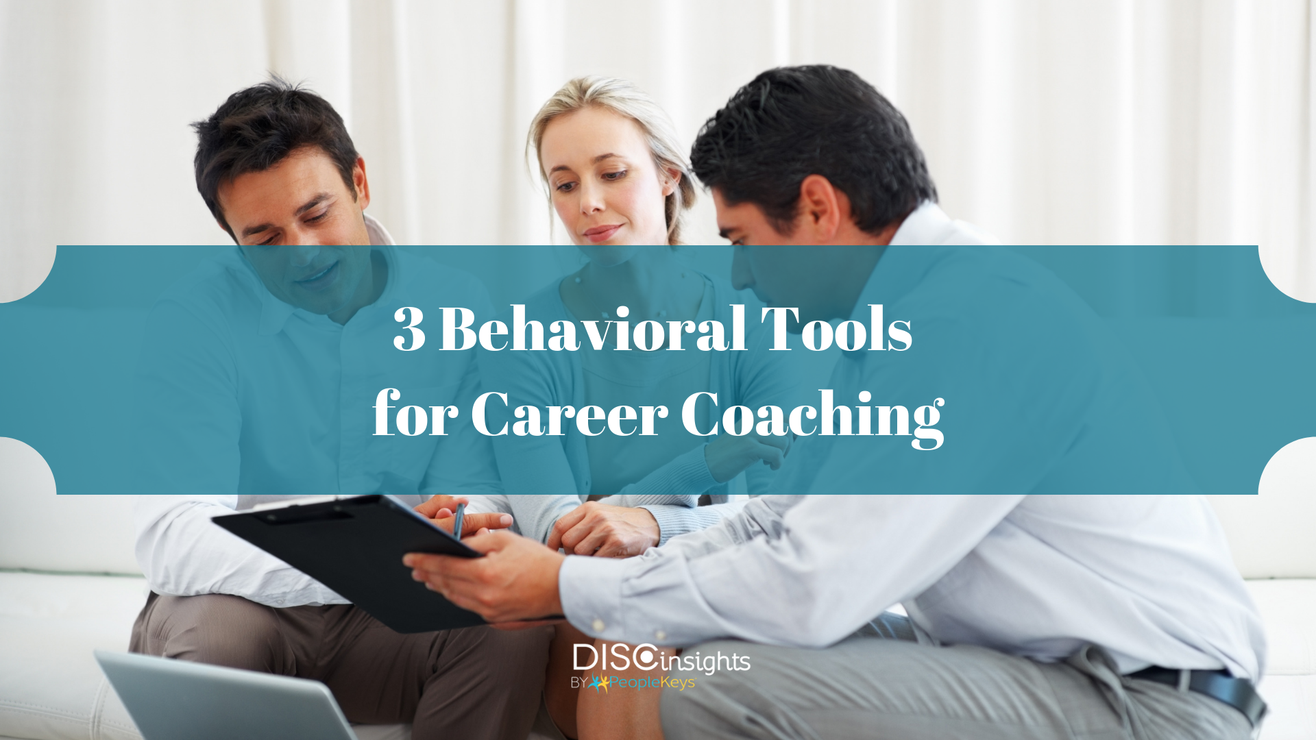 3 Behavioral Tools for Career Coaching