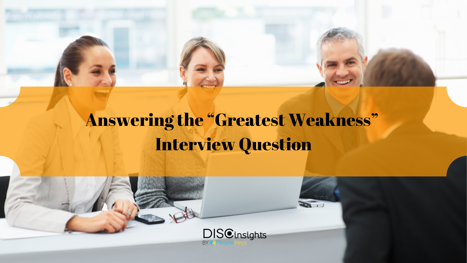 Answering the “Greatest Weakness” Interview Question