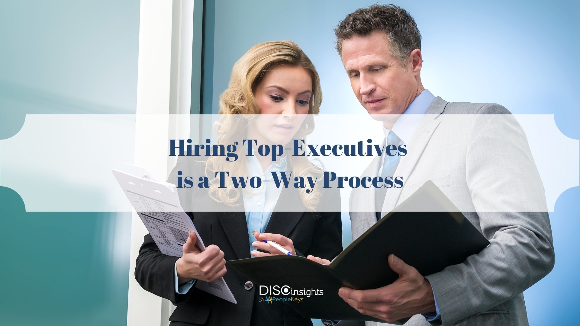Hiring top-executives is a two-way process