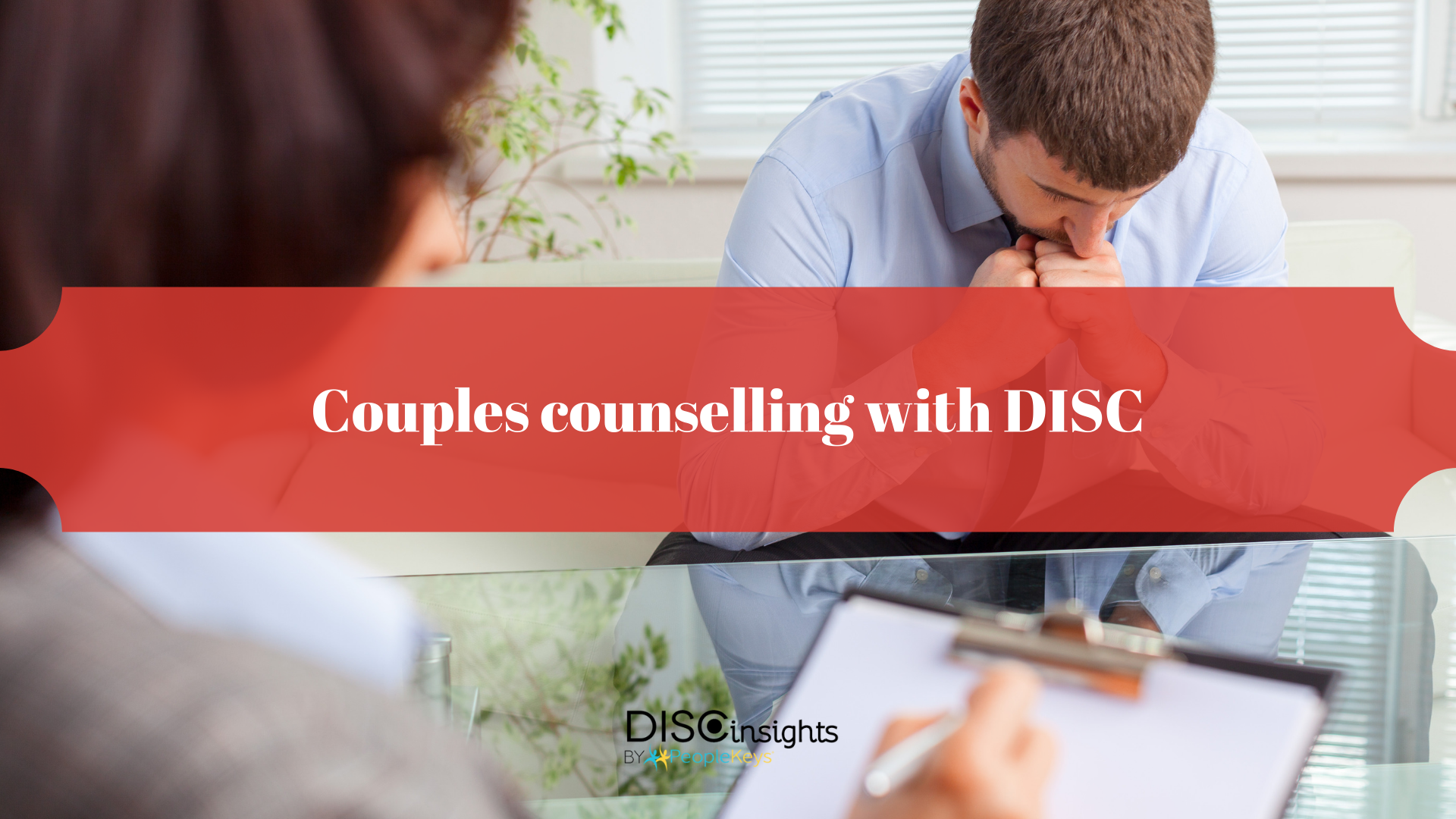 Couples counselling with DISC