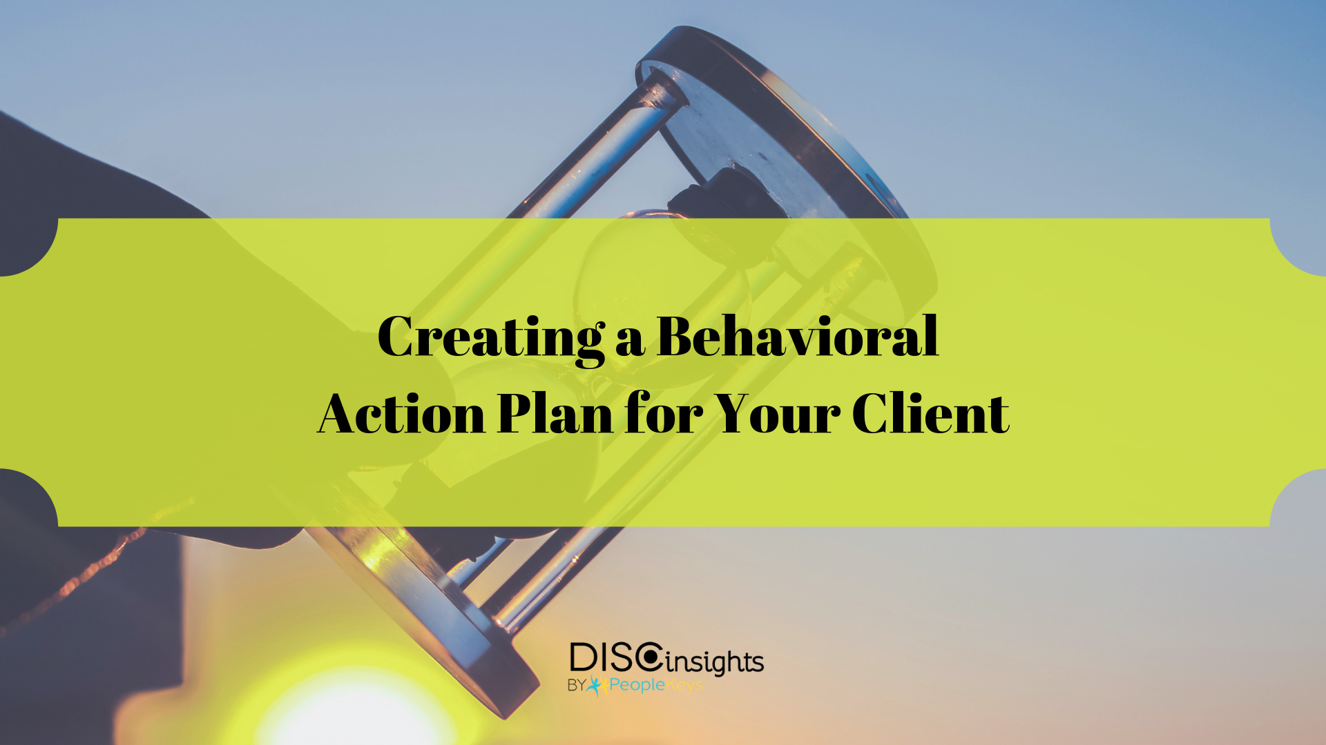 Creating a Behavioral Action Plan for Your Client