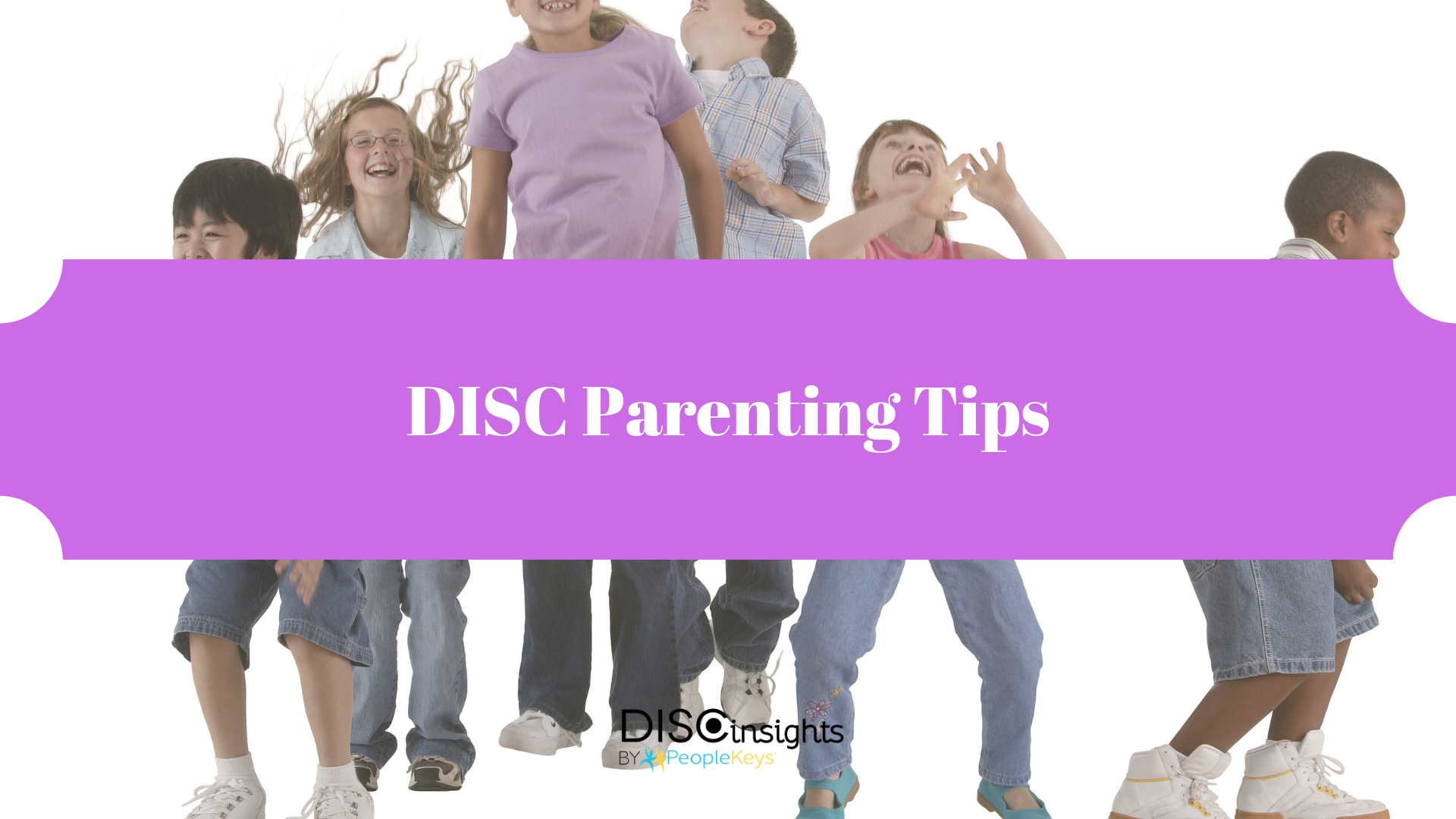 DISC Parenting Tips