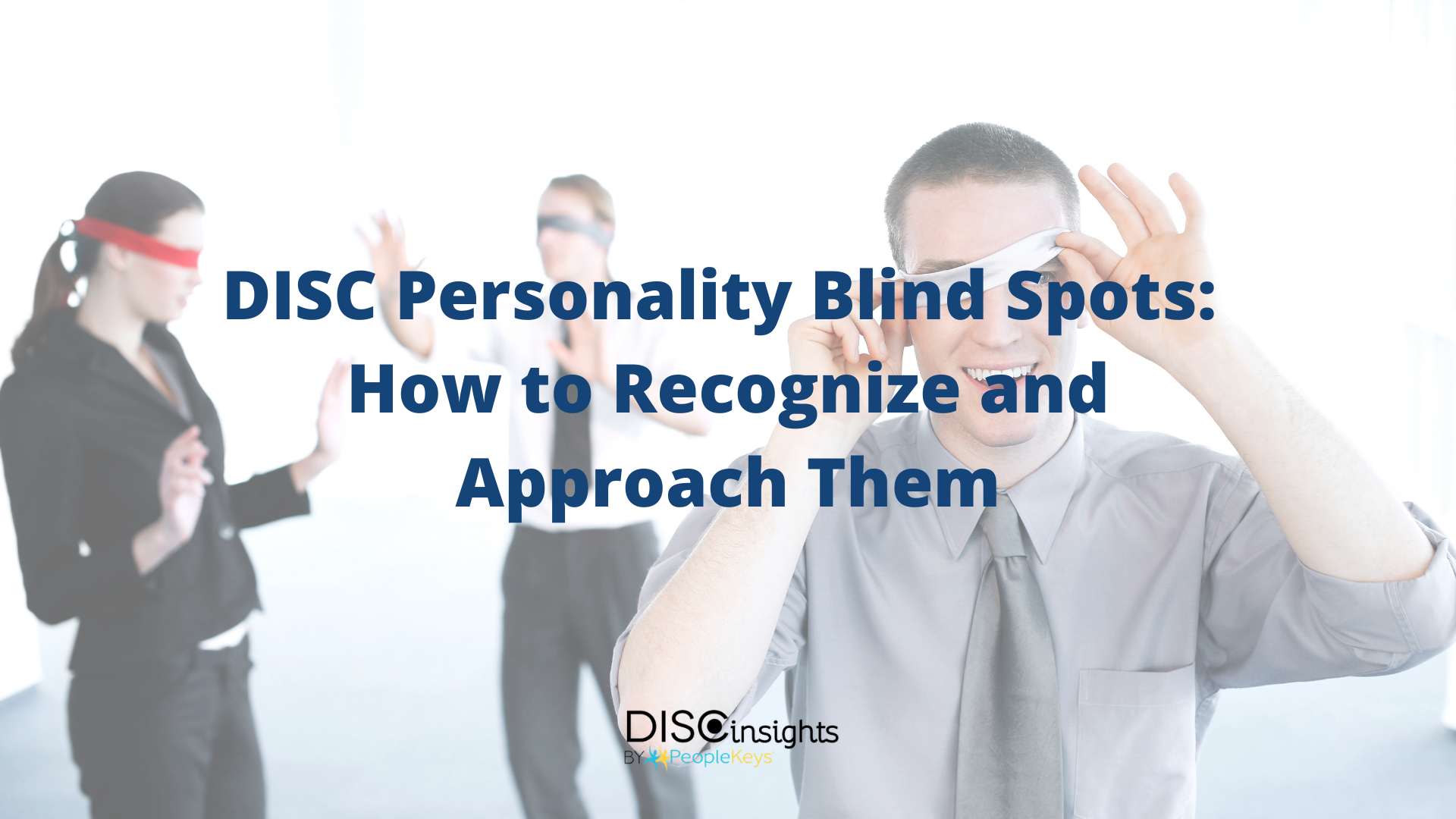 DISC Personality Blind Spots
