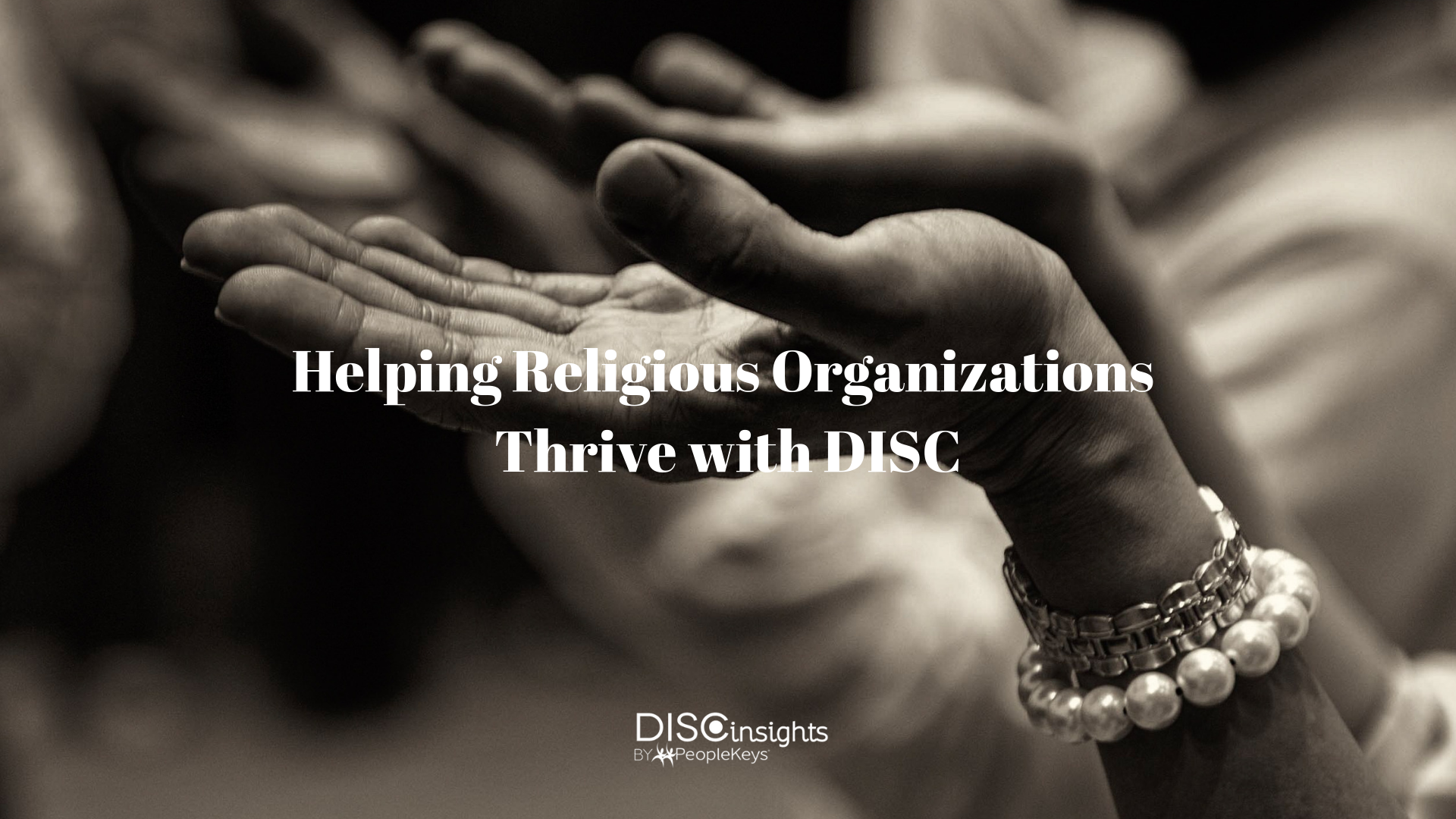 Helping Religious Organizations Thrive with DISC