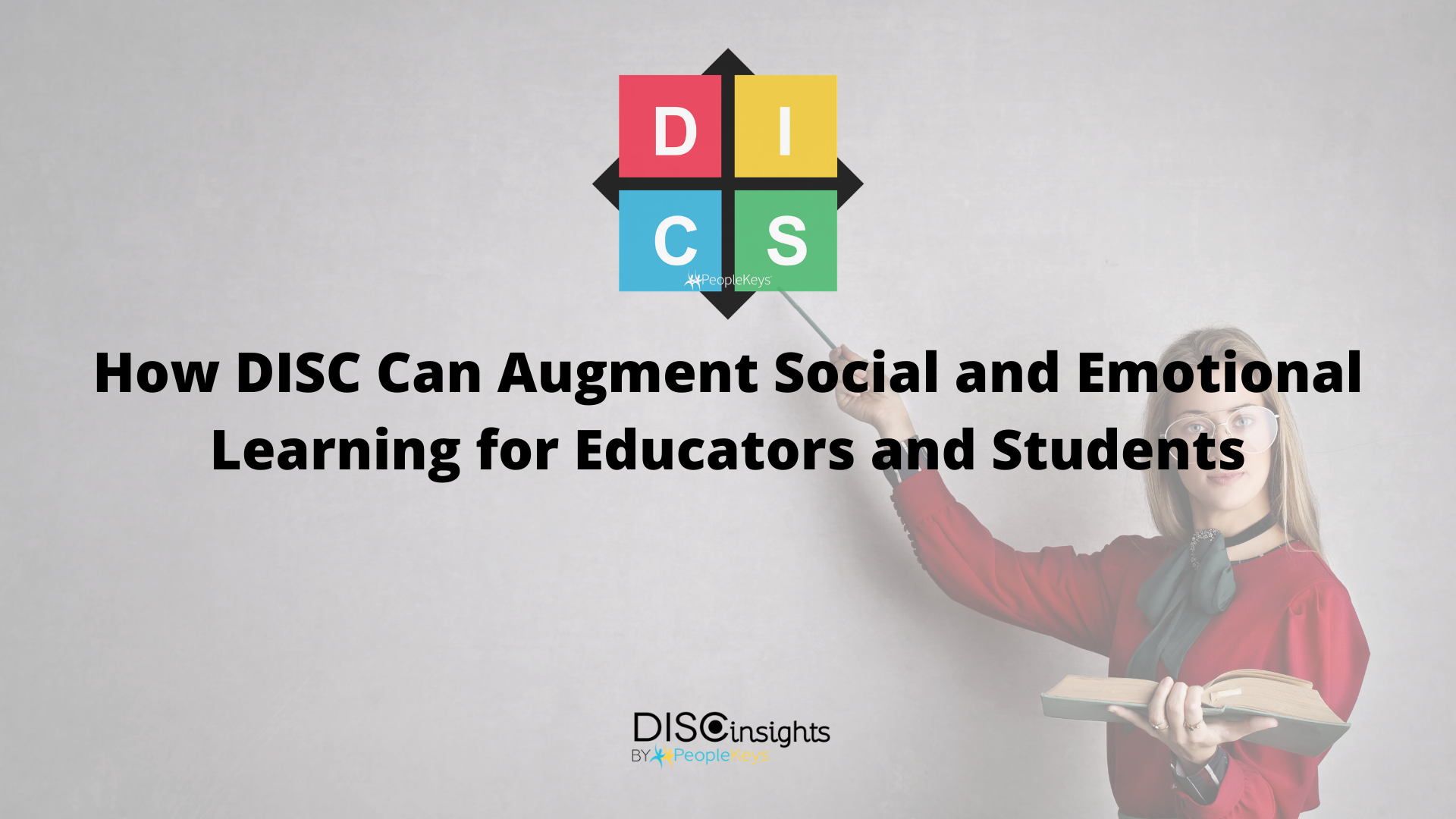 Social and Emotional Learning with DISC