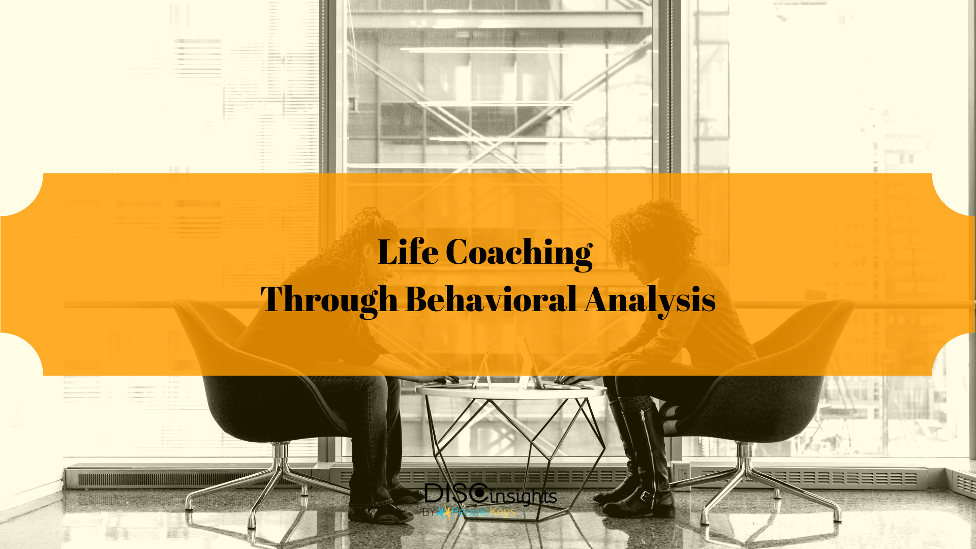 Life Coaching Through Behavioral Analysis-1