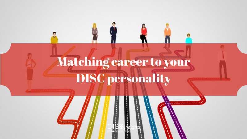 Matching career to your DISC personality