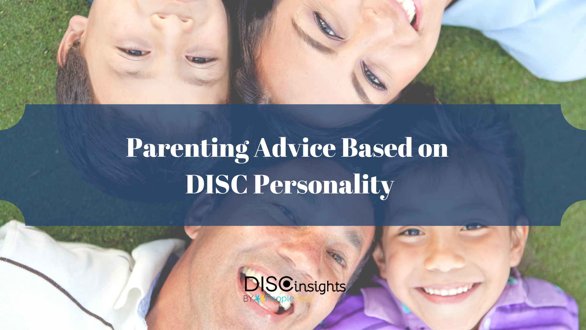 Parenting Advice Based on DISC Personality