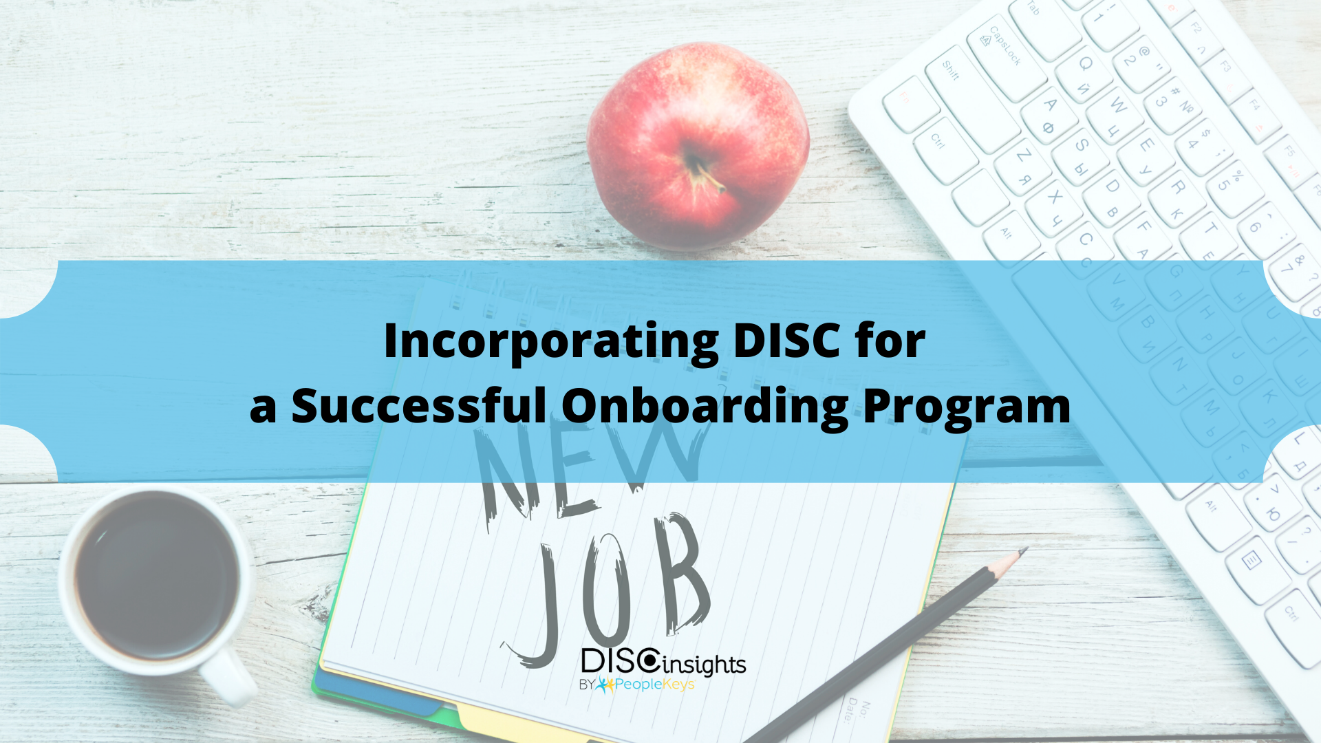 Successful Onboarding with DISC