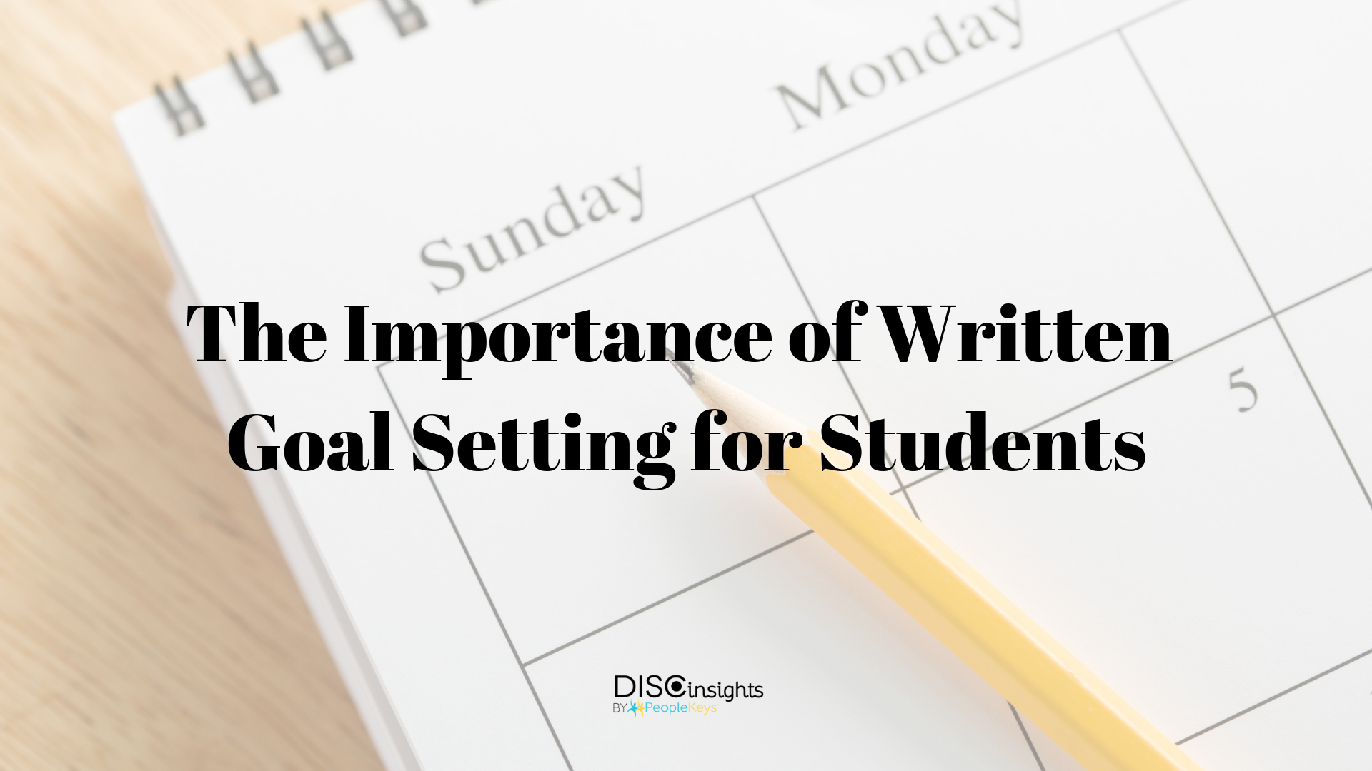 The Importance of Written Goal Setting for Students