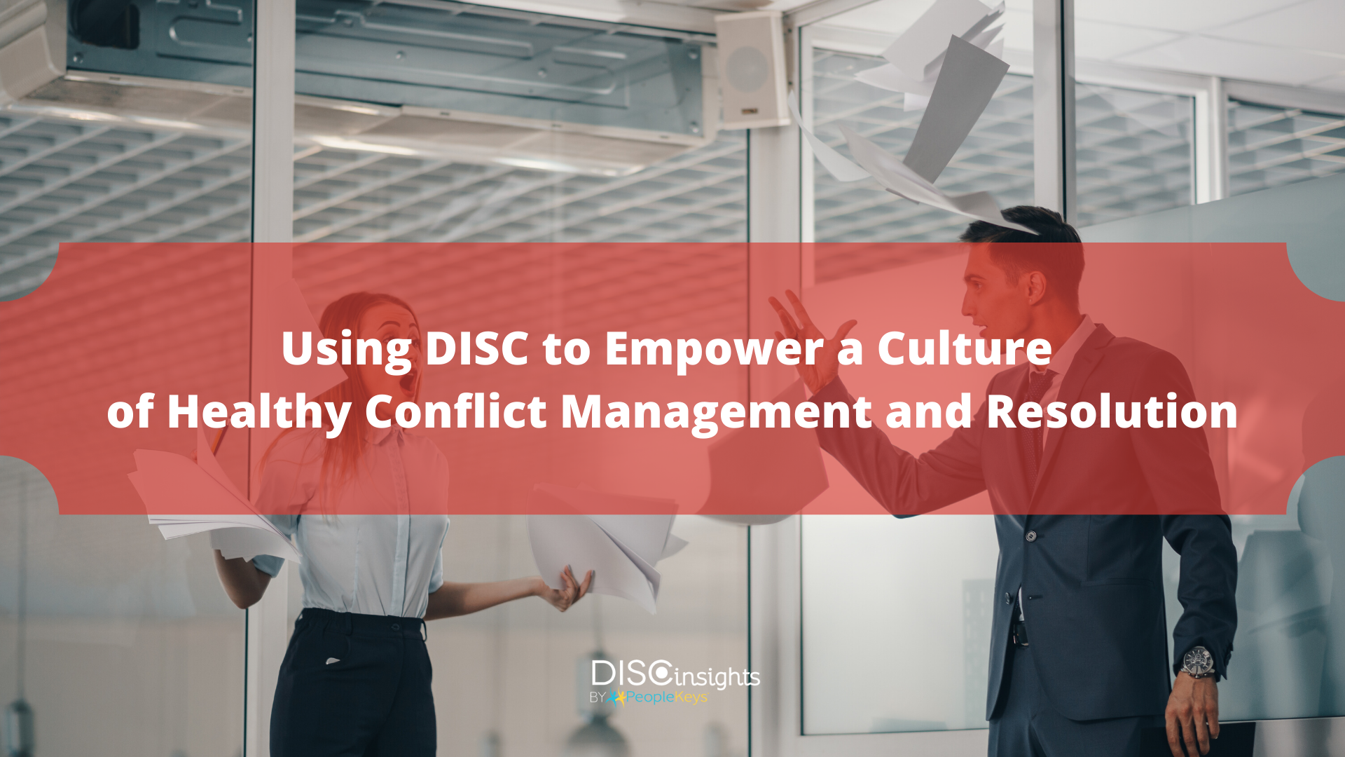 DISC and Conflict Management