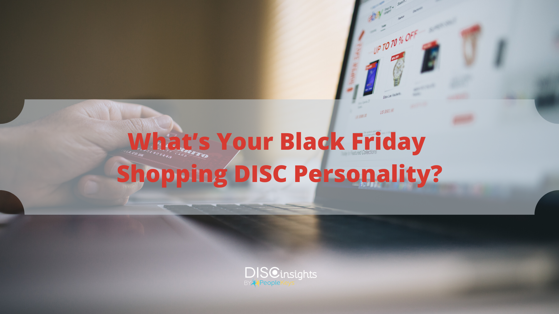 What’s Your Black Friday Shopping DISC Personality_